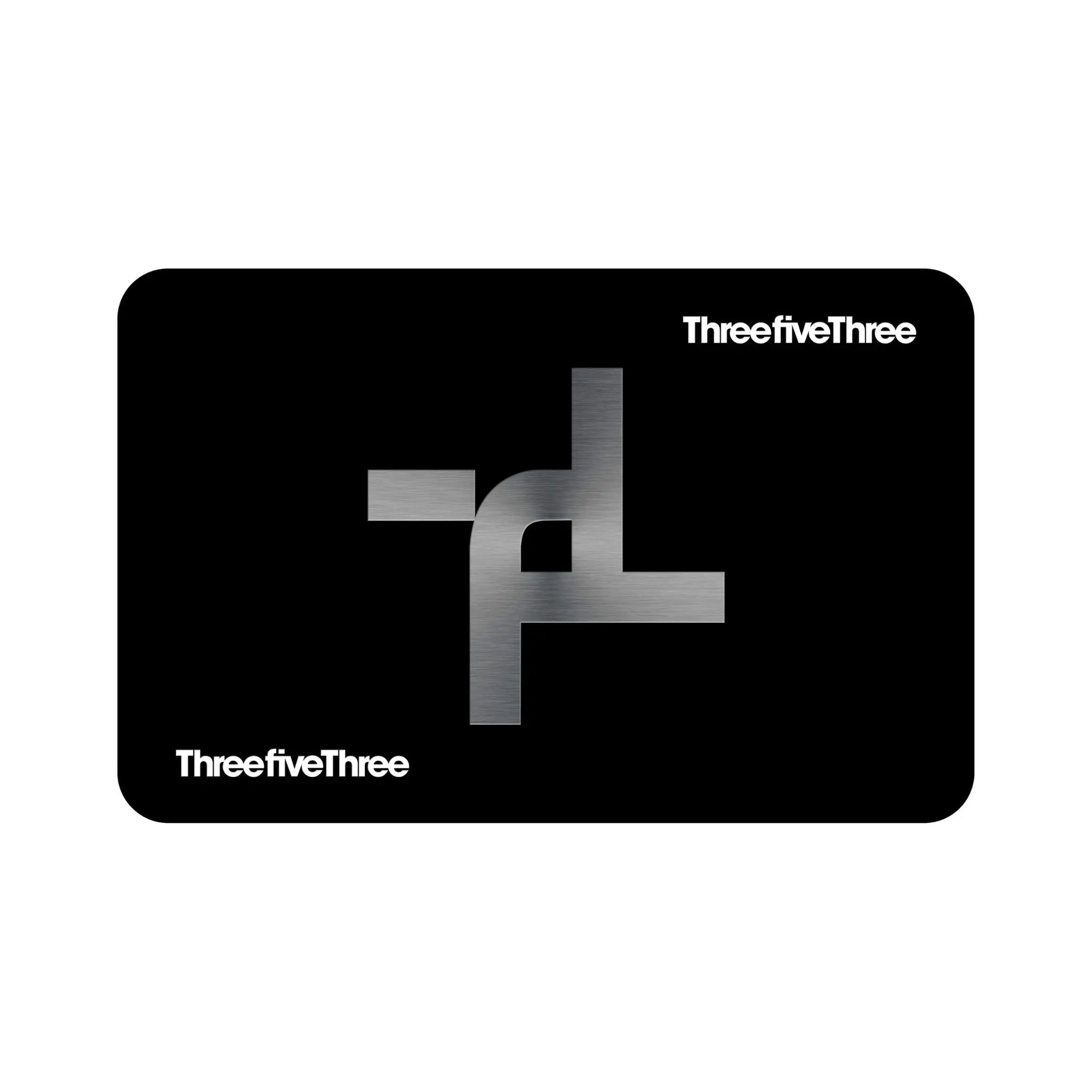 THREEFIVETHREE GIFT CARD